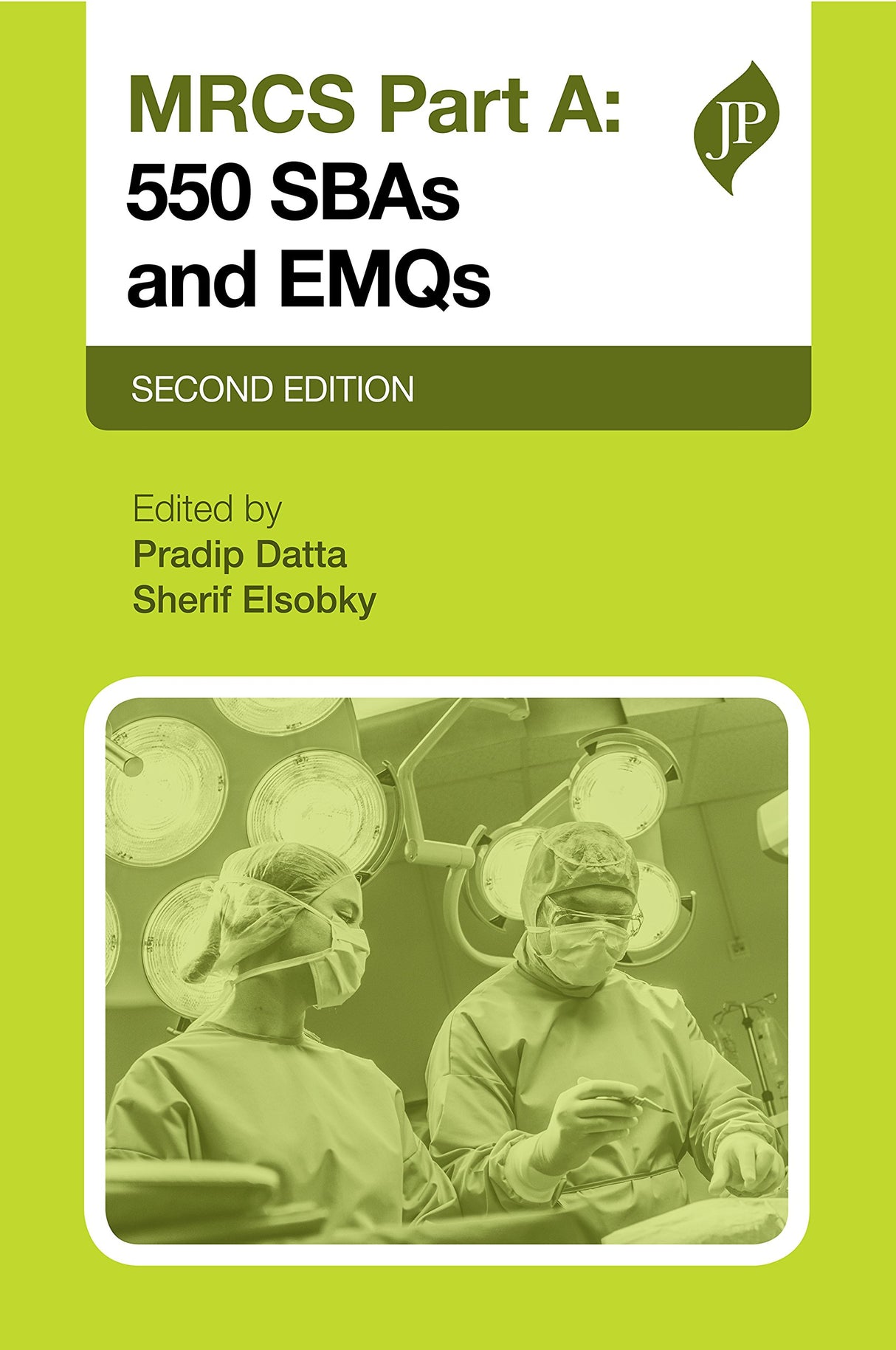MRCS Part A: 550 SBAs and EMQs