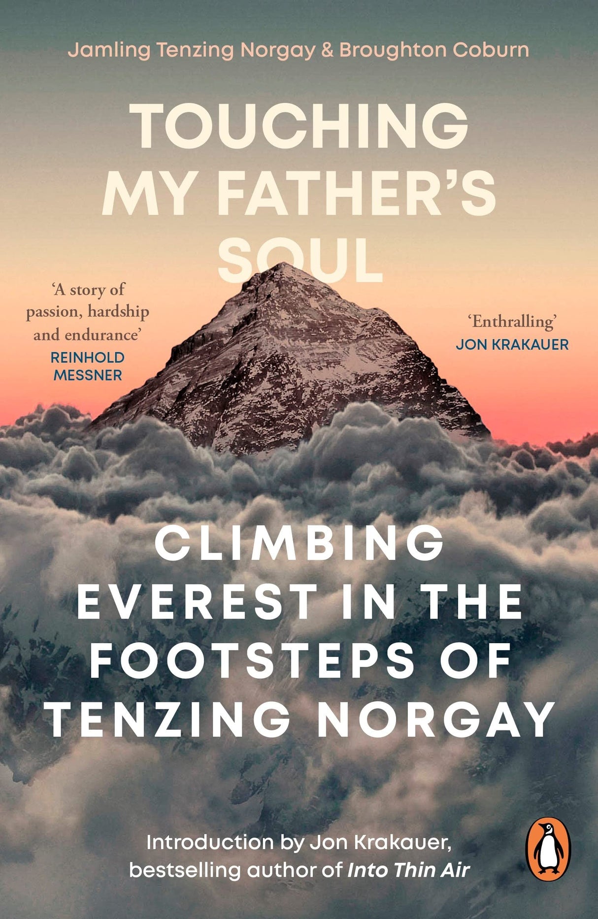 Touching My Father's Soul: Climbing Everest in the Footsteps of Tenzing Norgay - Retail Maharaj