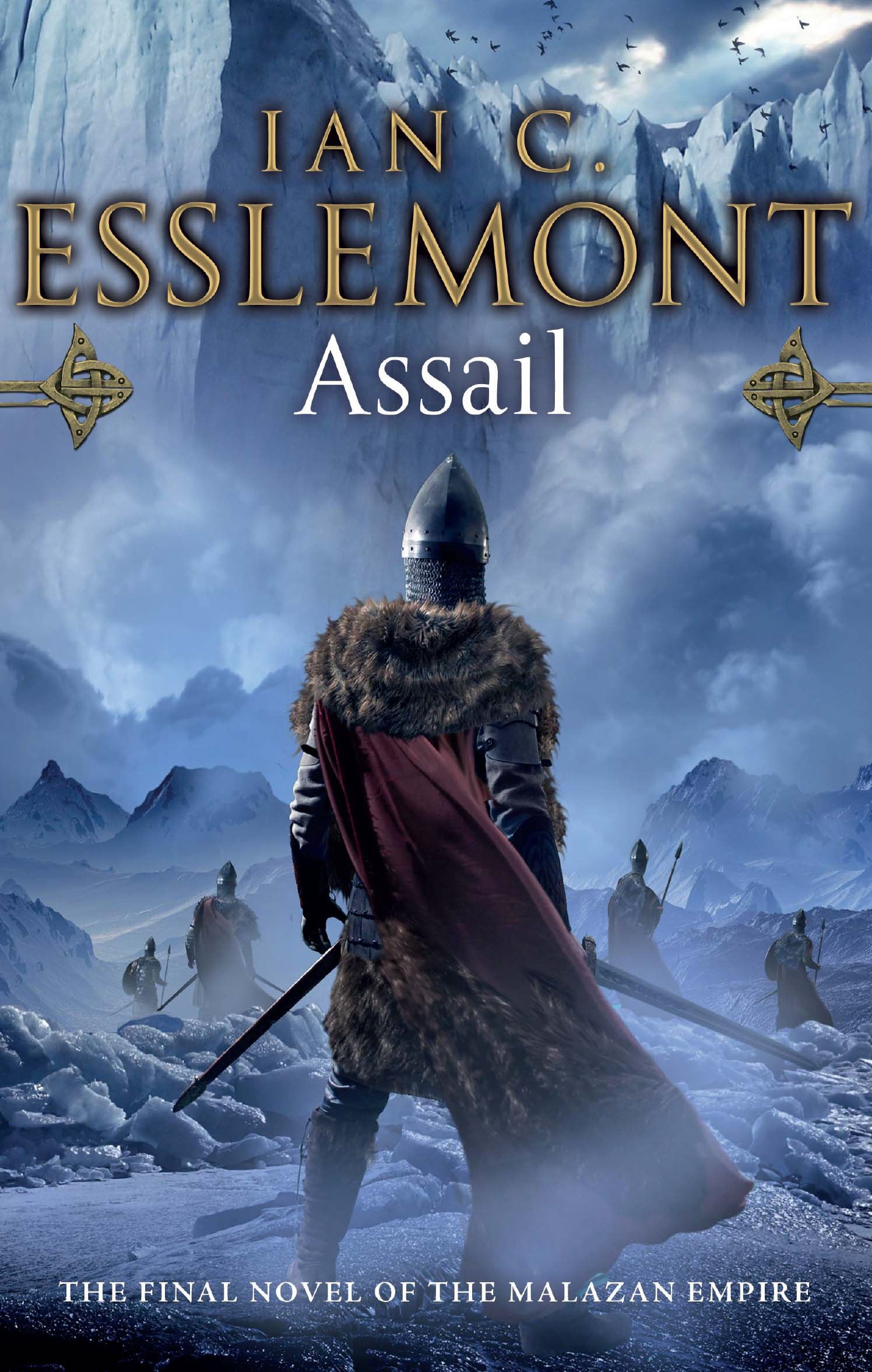 Assail: inventive and original. A compelling frontier fantasy epic (Malazan Empire)
