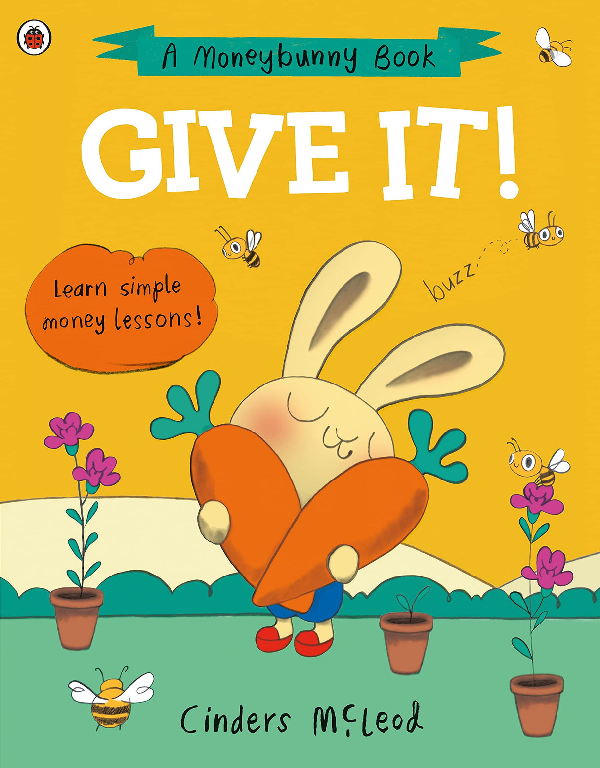 Give It!: Learn simple money lessons (A Moneybunny Book) - Retail Maharaj