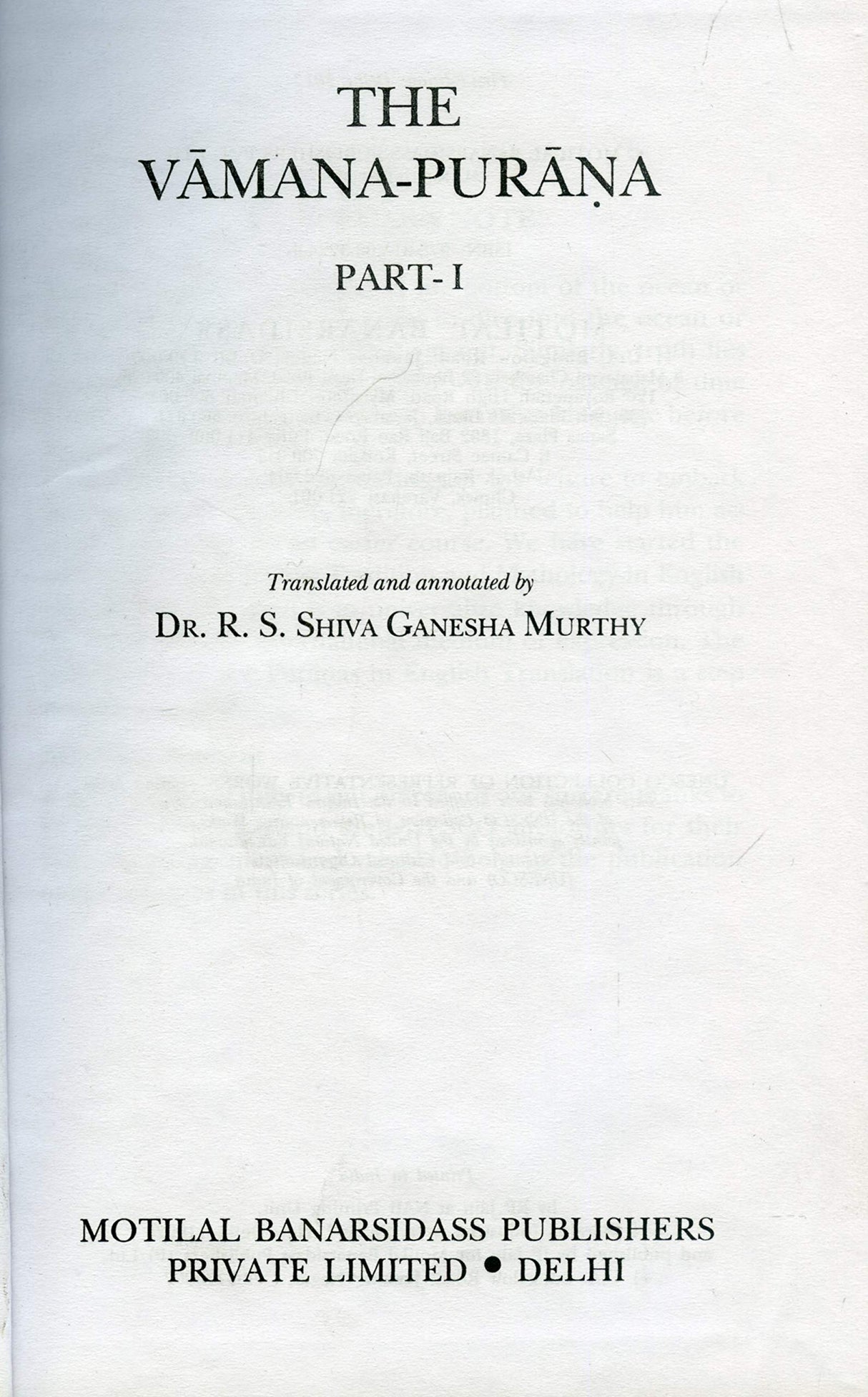 The Vamana Purana - Part 1: Ancient Indian Tradition and Mythology - Vol. 72: pt1/v.72 - Retail Maharaj