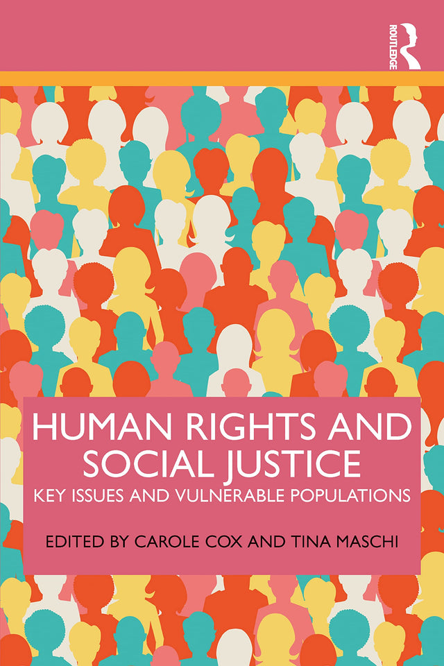 HUMAN RIGHTS AND SOCIAL JUSTICE: Key Issues and Vulnerable Populations - Retail Maharaj