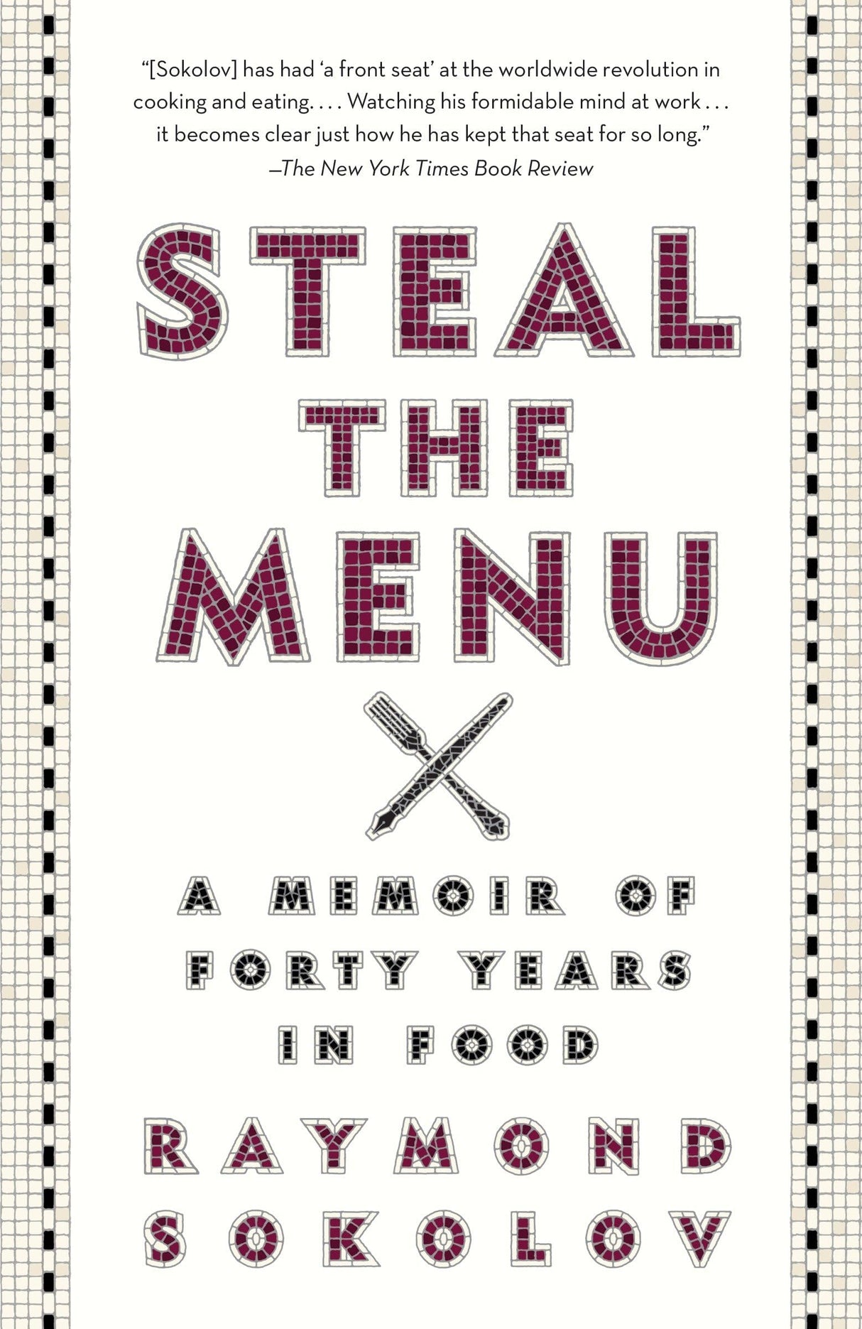Steal the Menu: A Memoir of Forty Years in Food - Retail Maharaj