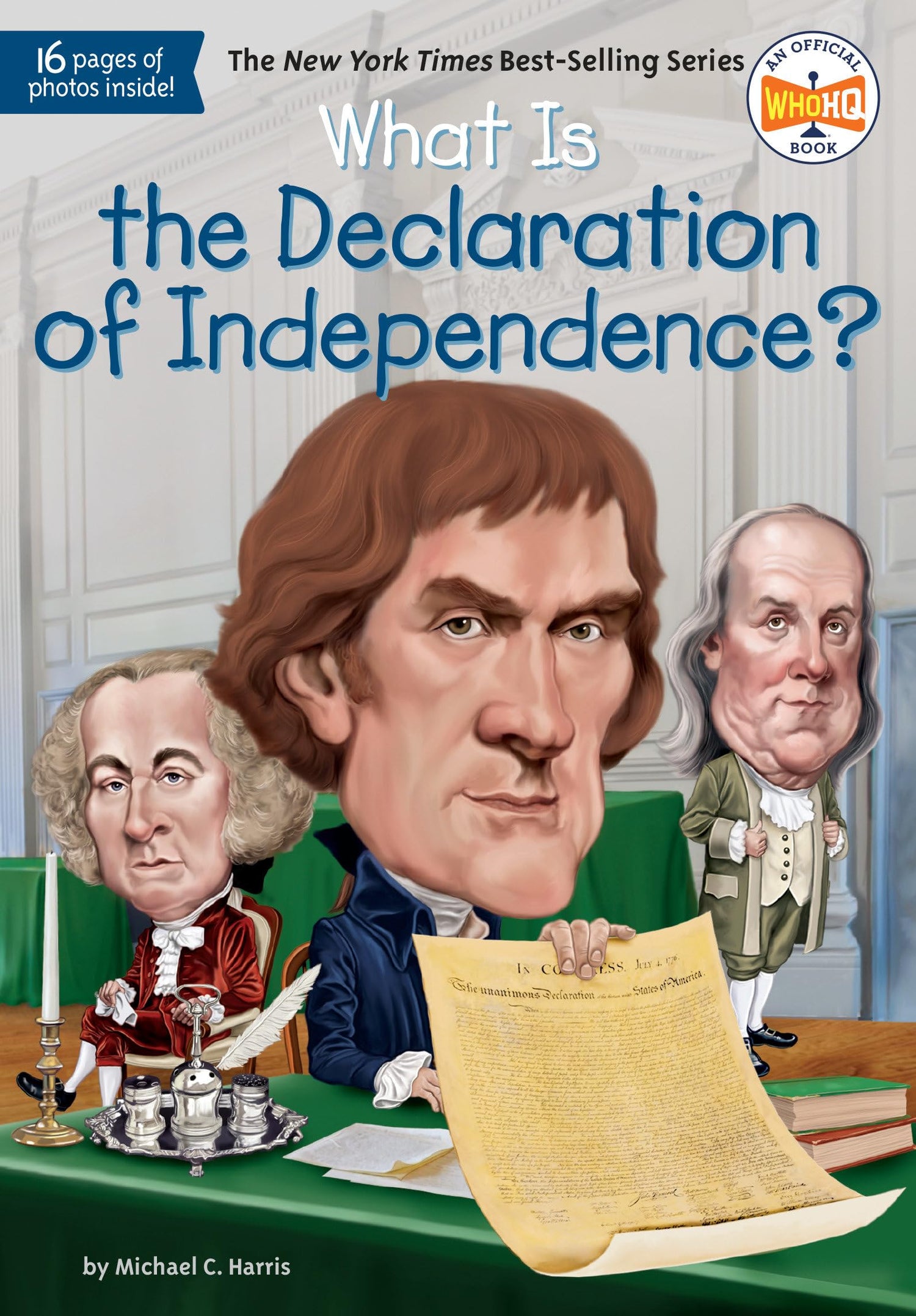 WHAT IS THE DECLARATION OF INDEPENDENCE