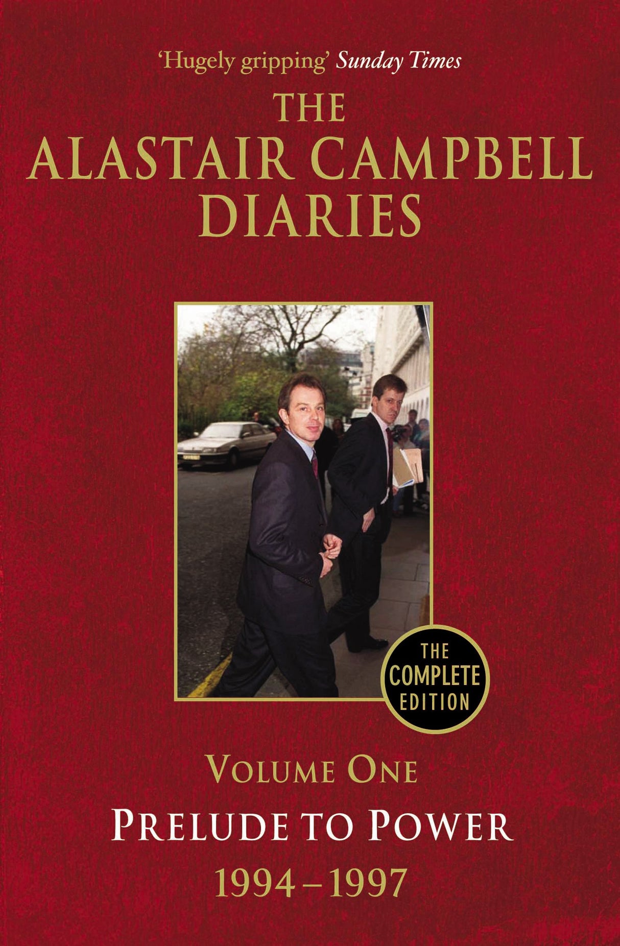 Diaries Volume One: Prelude to Power (The Alastair Campbell Diaries) - Retail Maharaj