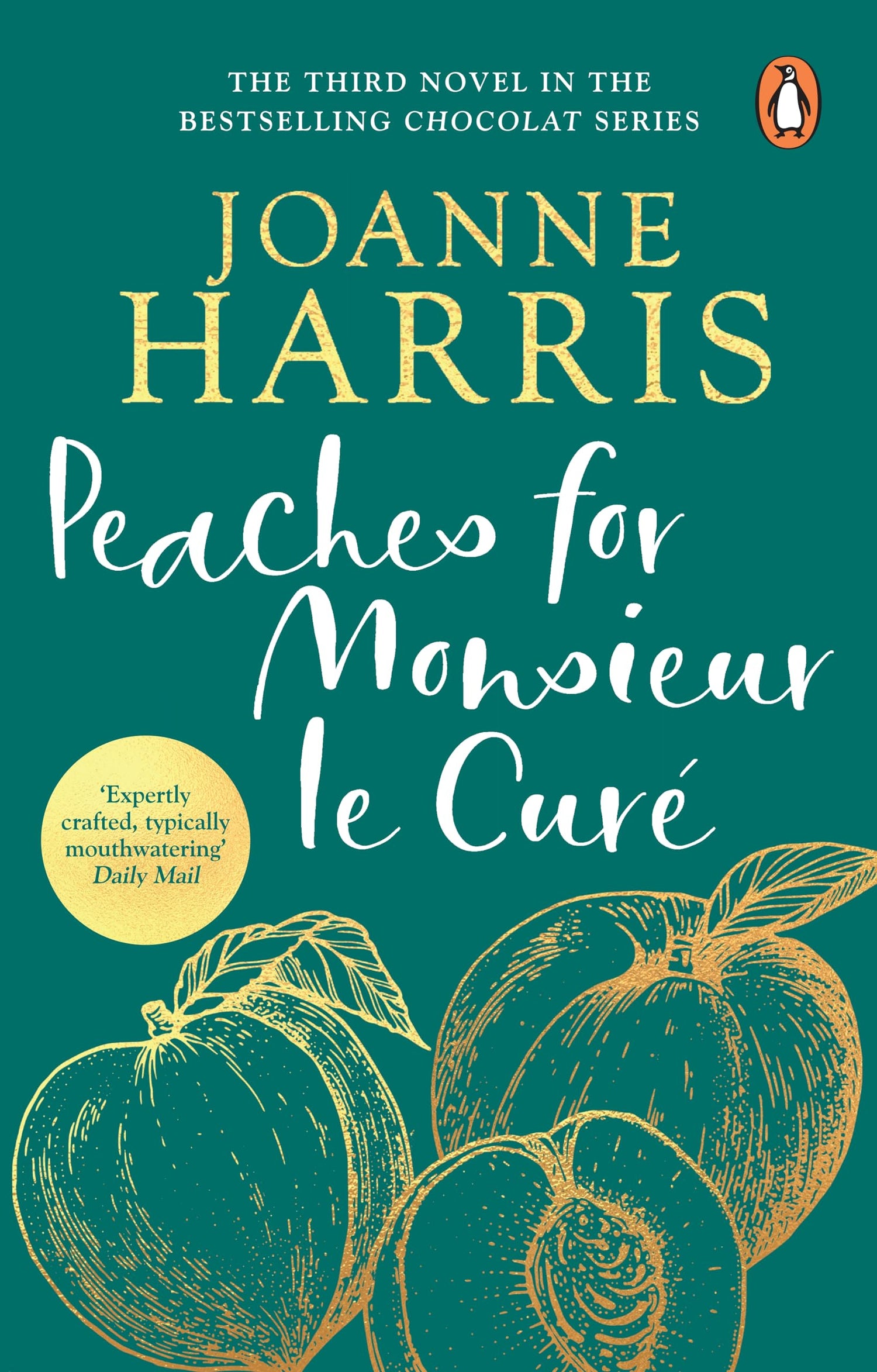 Peaches for Monsieur le Cure (Chocolat 3) (A Vianne Rocher Novel)