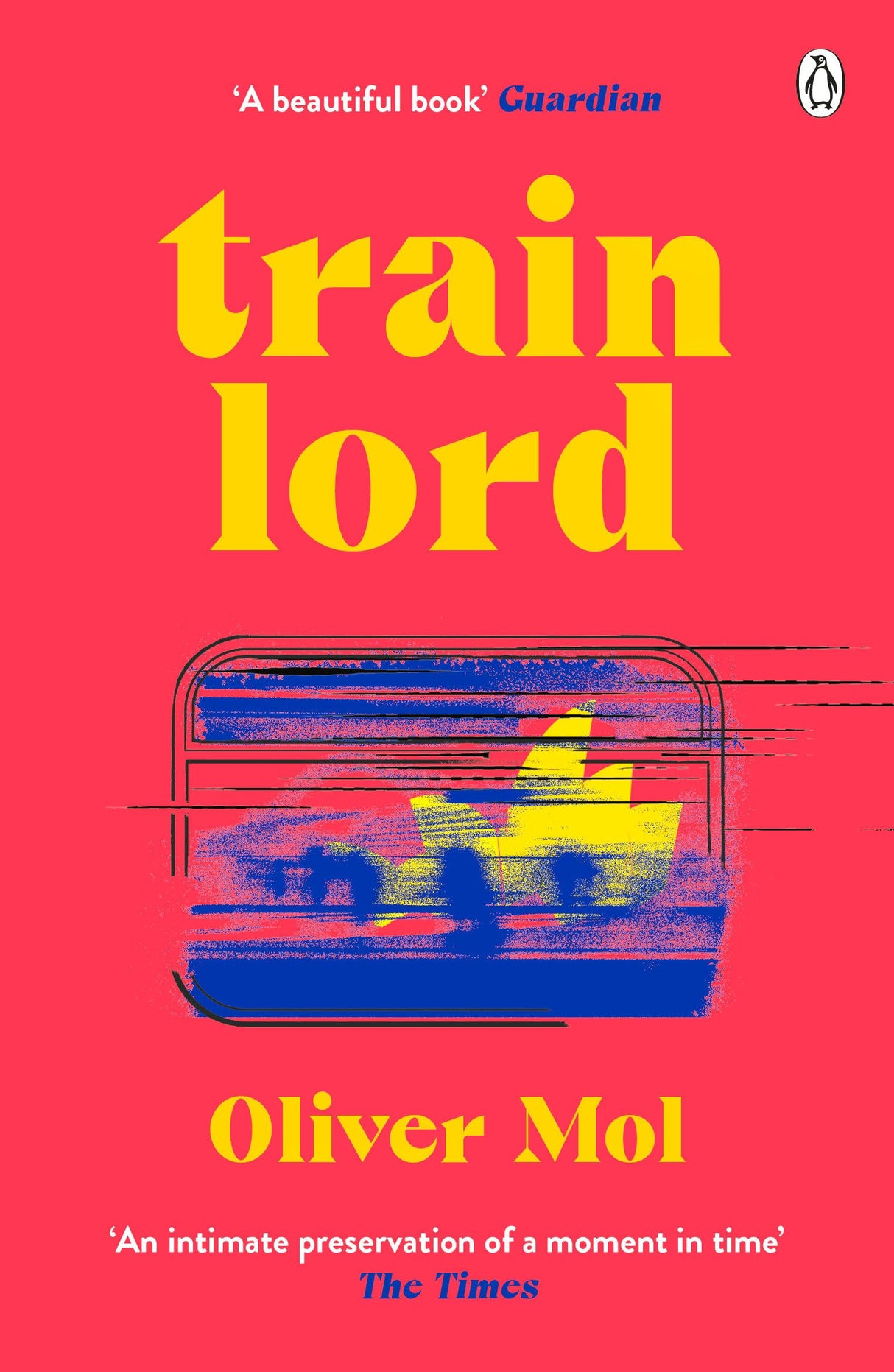 Train Lord: The Astonishing True Story of One Man's Journey to Getting His Life Back On Track - Retail Maharaj