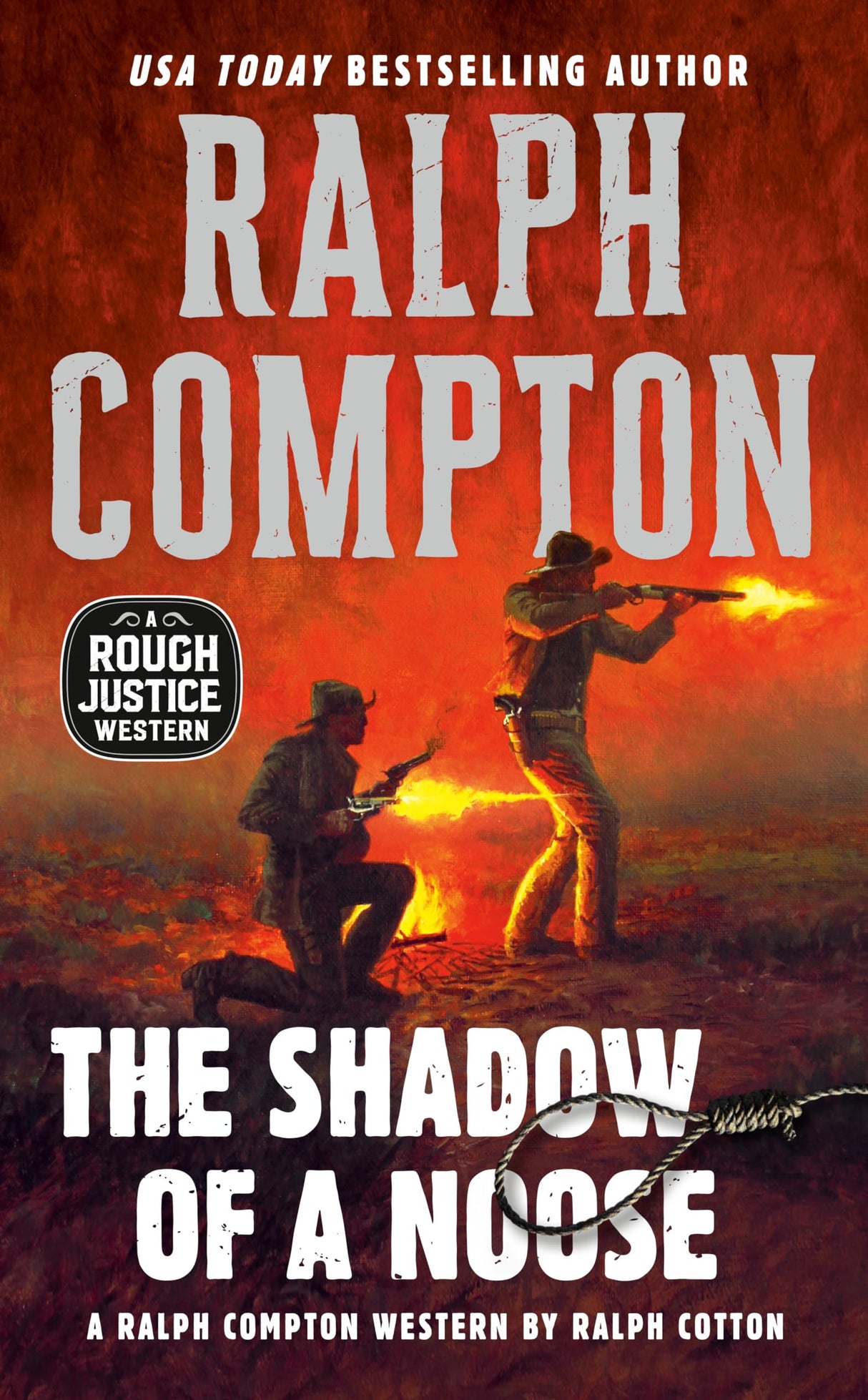 Ralph Compton the Shadow of a Noose: 2 (A Rough Justice Western)