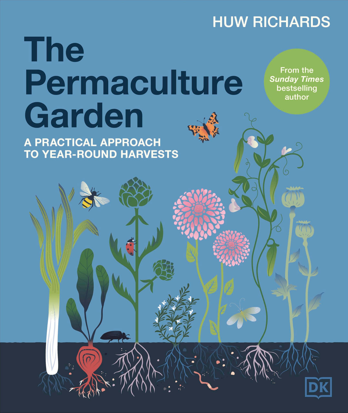 The Permaculture Garden: A Practical Approach to Year-round Harvests - Retail Maharaj