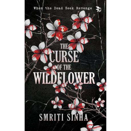 The Curse of the Wildflower - When the Dead Seek Revenge(Folklore Horror | Psychological Thriller | Witchcraft | Reality vs. Supernatural |Vengeance) - Retail Maharaj