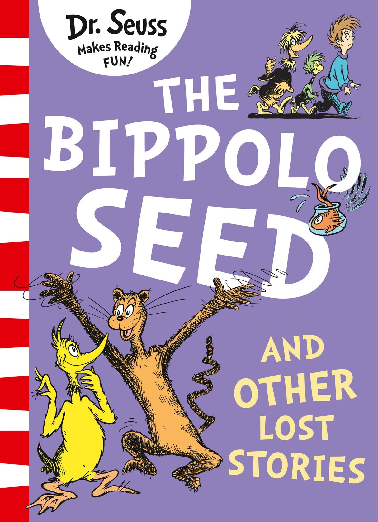 The Bippolo Seed And Other Lost Stories - Retail Maharaj