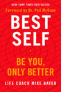 Best Self : Be You, Only Better - Retail Maharaj