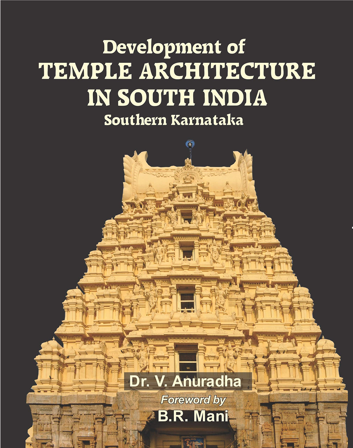 DEVELOPMENT OF TEMPLE ARCHITECTURE IN SOUTH INDIA - Retail Maharaj
