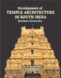 DEVELOPMENT OF TEMPLE ARCHITECTURE IN SOUTH INDIA - Retail Maharaj