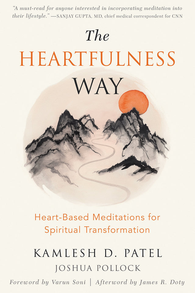 The Heartfulness Way: Heart-Based Meditations for Spiritual Transformation - Retail Maharaj