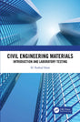 Civil Engineering Materials: Introduction and Laboratory Testing - Retail Maharaj