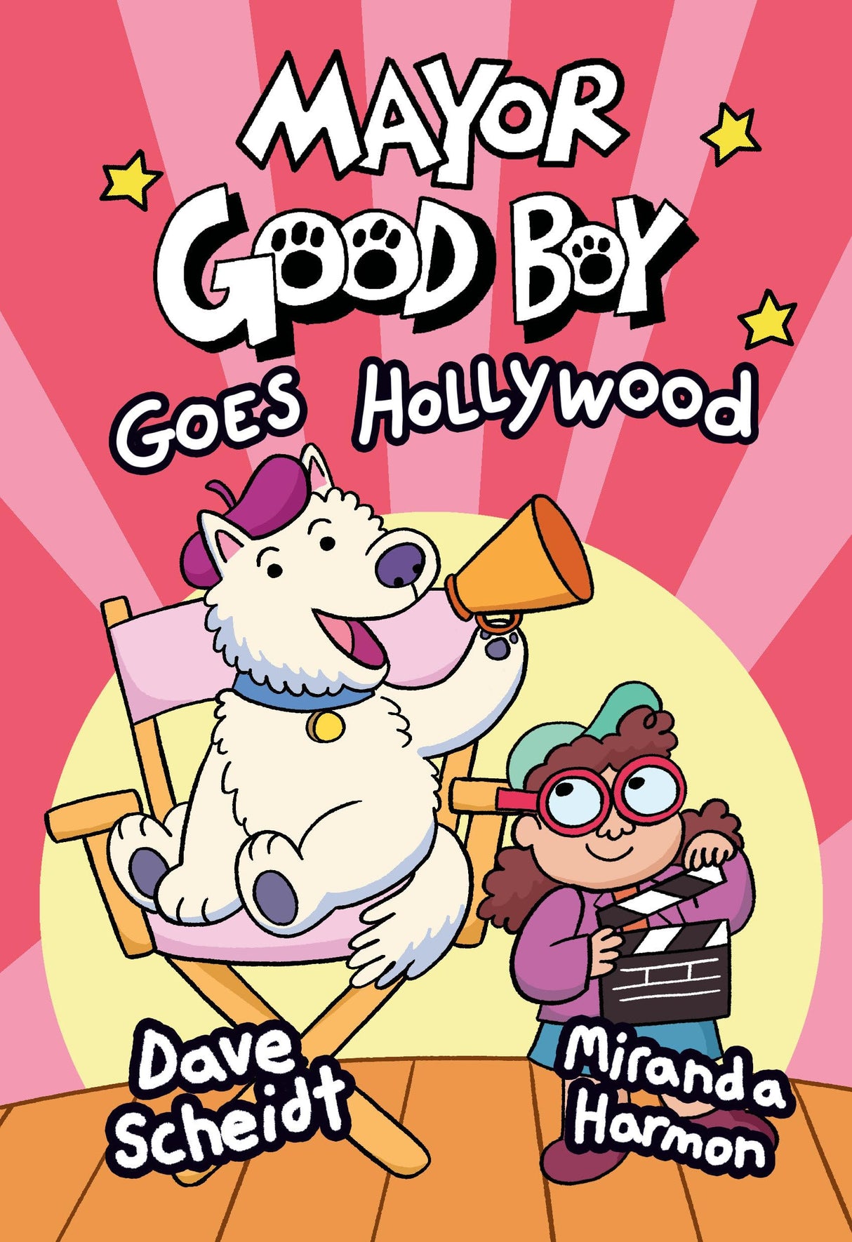 Mayor Good Boy Goes Hollywood: (A Graphic Novel): 2 (Mayor Good Boy (#2))