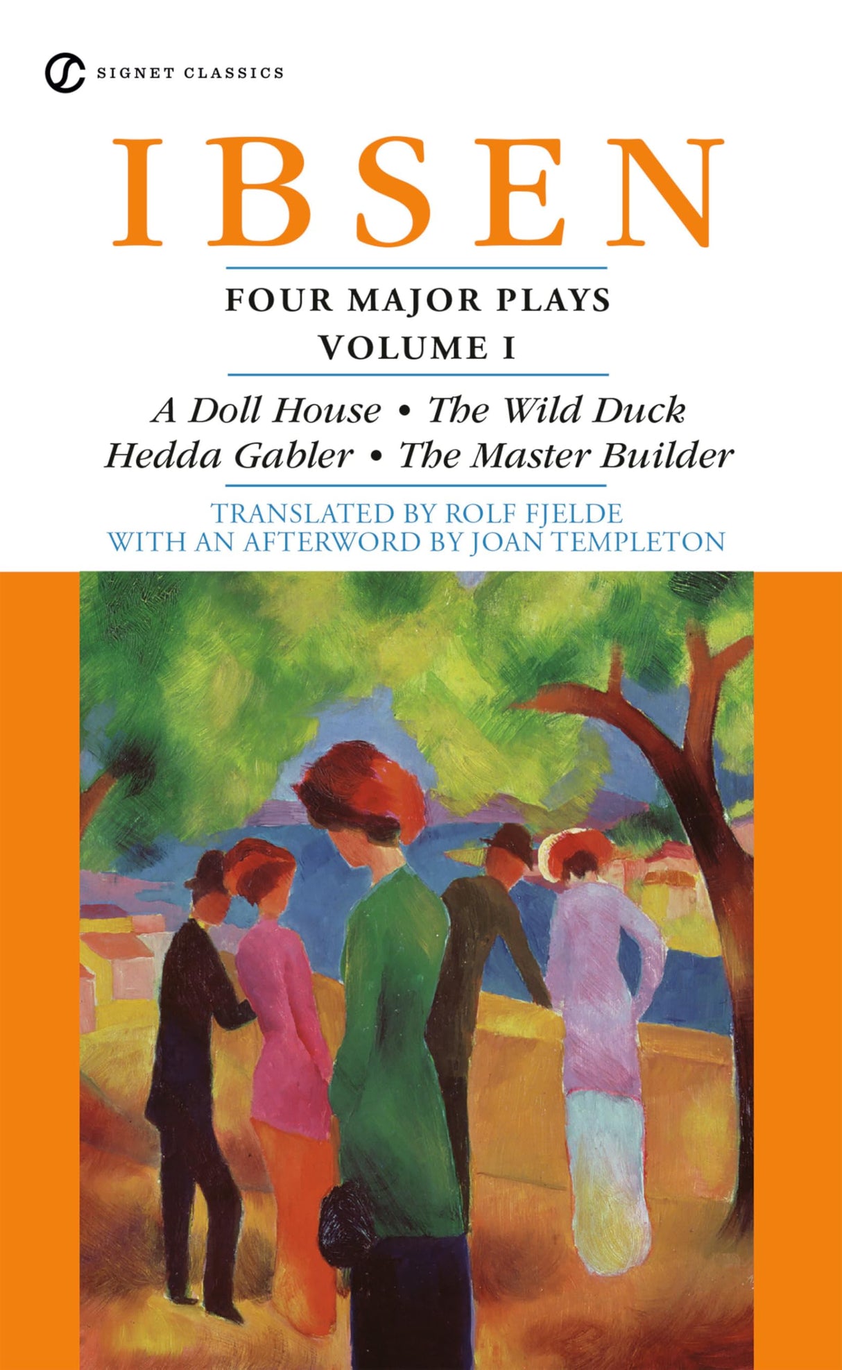 Four Major Plays, Volume I: Centennial Edition: 1 (Four Plays by Ibsen)