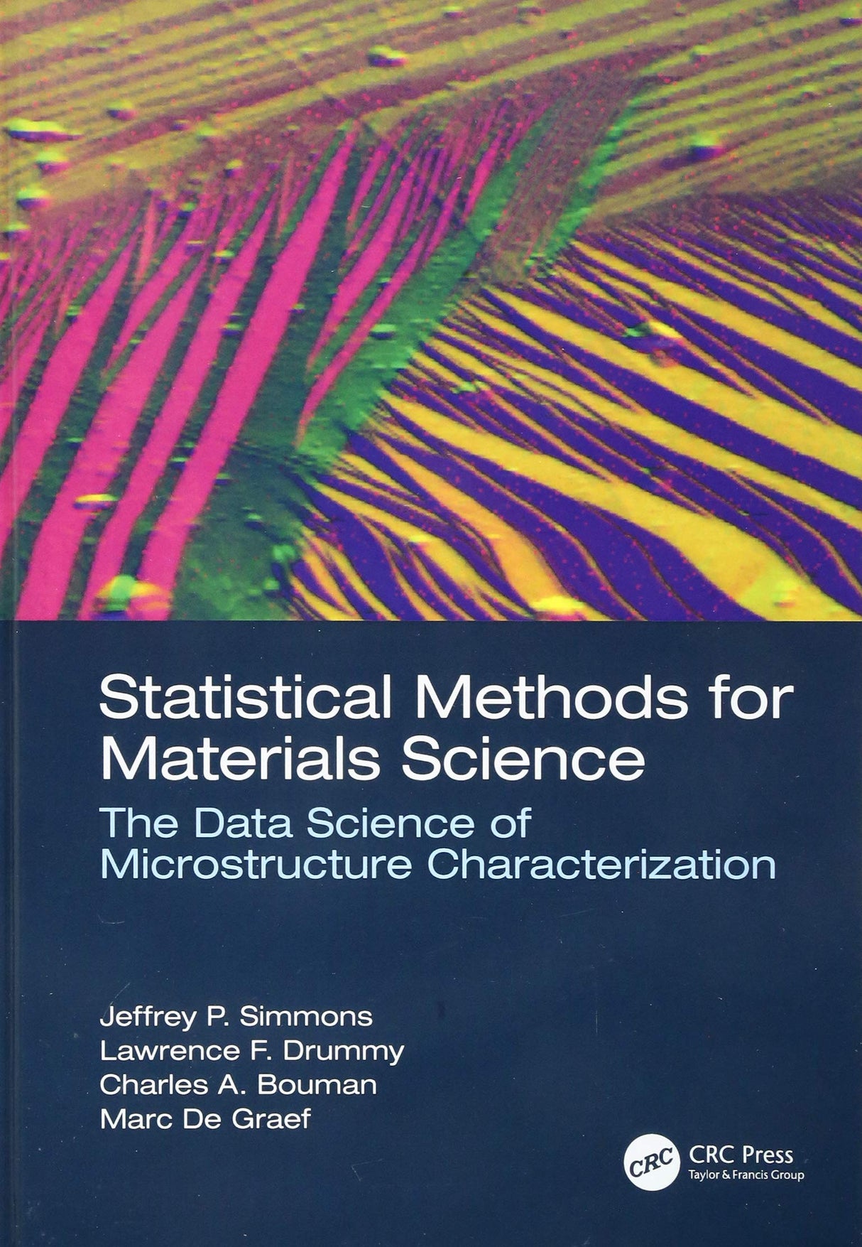 Statistical Methods for Materials Science: The Data Science of Microstructure Characterization - Retail Maharaj