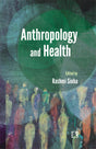ANTHROPOLOGY AND HEALTH - Retail Maharaj