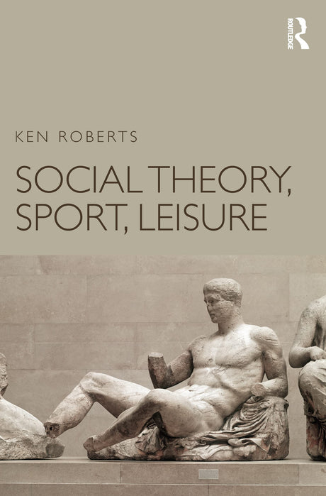 Social Theory, Sport, Leisure - Retail Maharaj