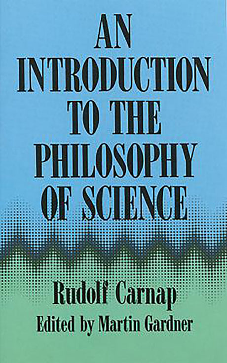 An Introduction to the Philosophy of Science - Retail Maharaj