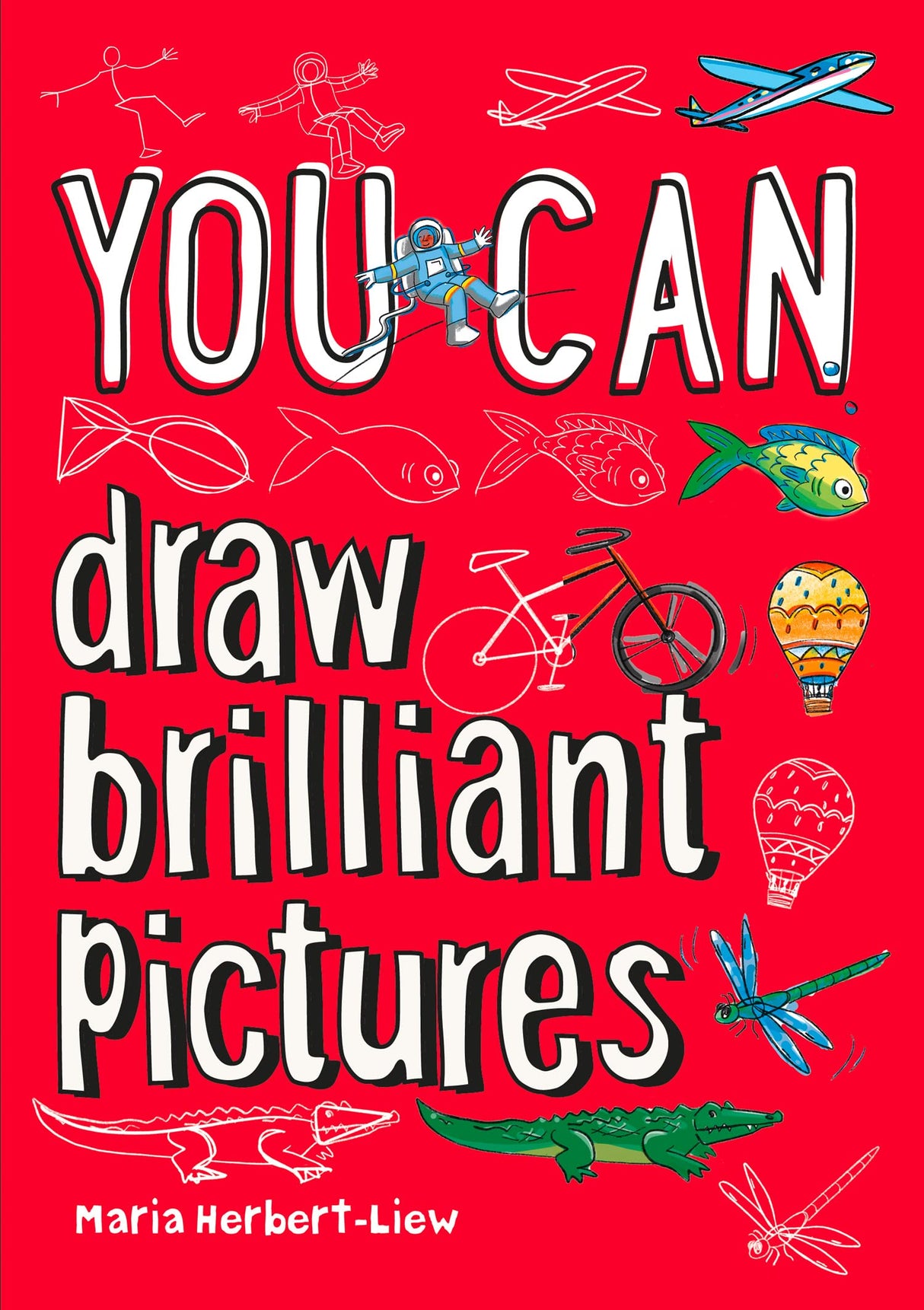 YOU CAN draw brilliant pictures: Be amazing with this inspiring guide - Retail Maharaj