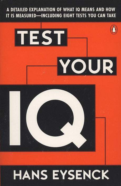 Test Your IQ: A Detailed Explanation of What IQ Means and How It Is Measured--Including Eight Tests You Can Take - Retail Maharaj