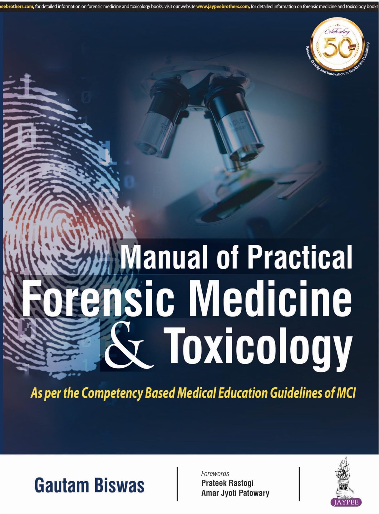 Manual of Practical Forensic Medicine & Toxicology: As per Competency Based Medical Education Curriculum (MCI)