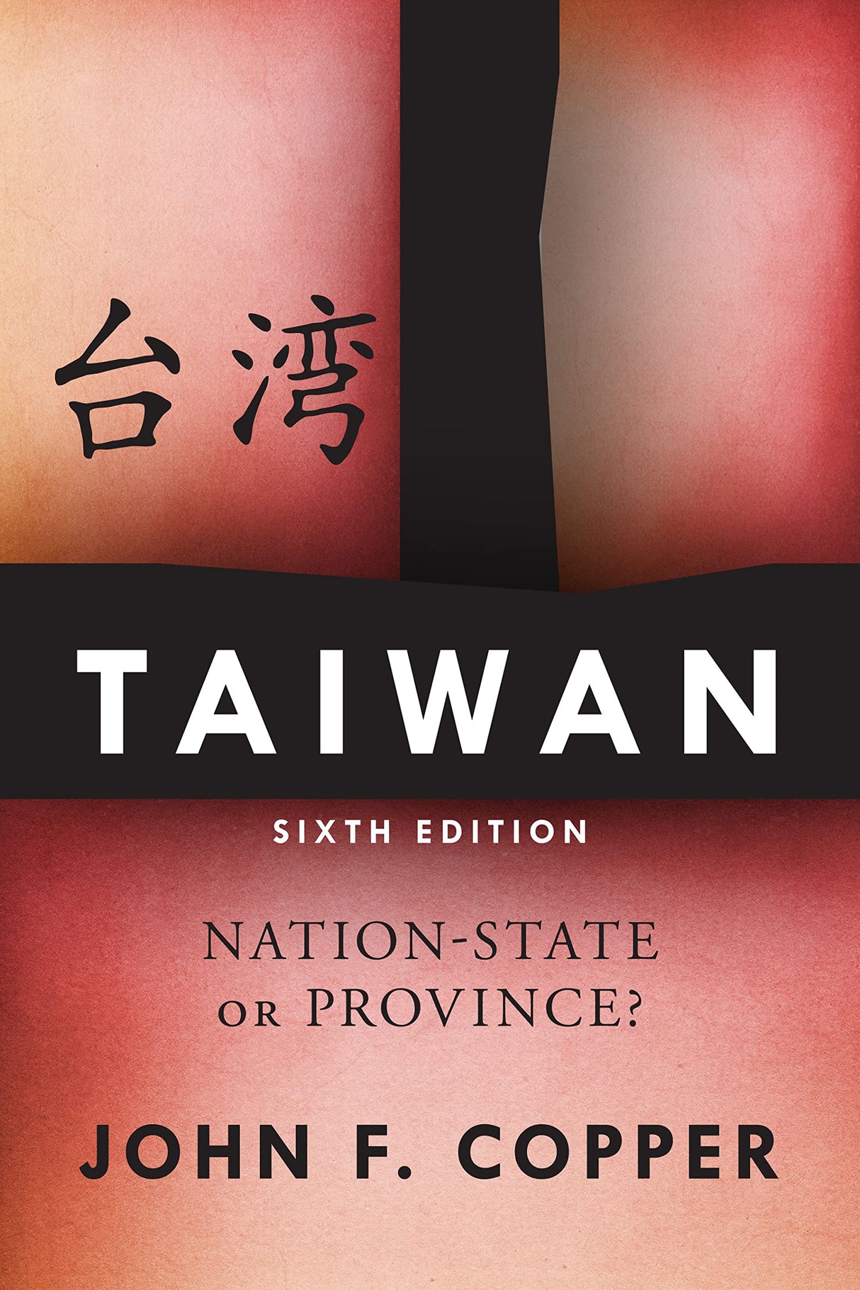 Taiwan: Nation-State or Province? - Retail Maharaj