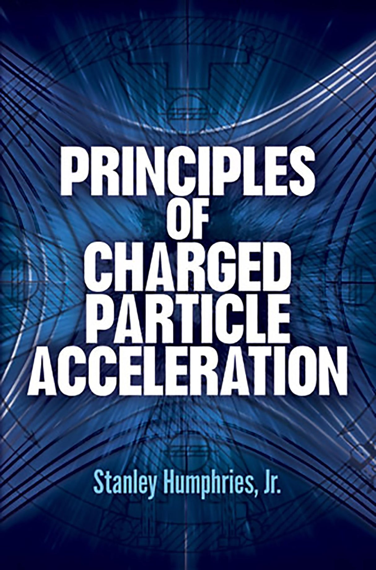 Principles of Charged Particle Acceleration - Retail Maharaj