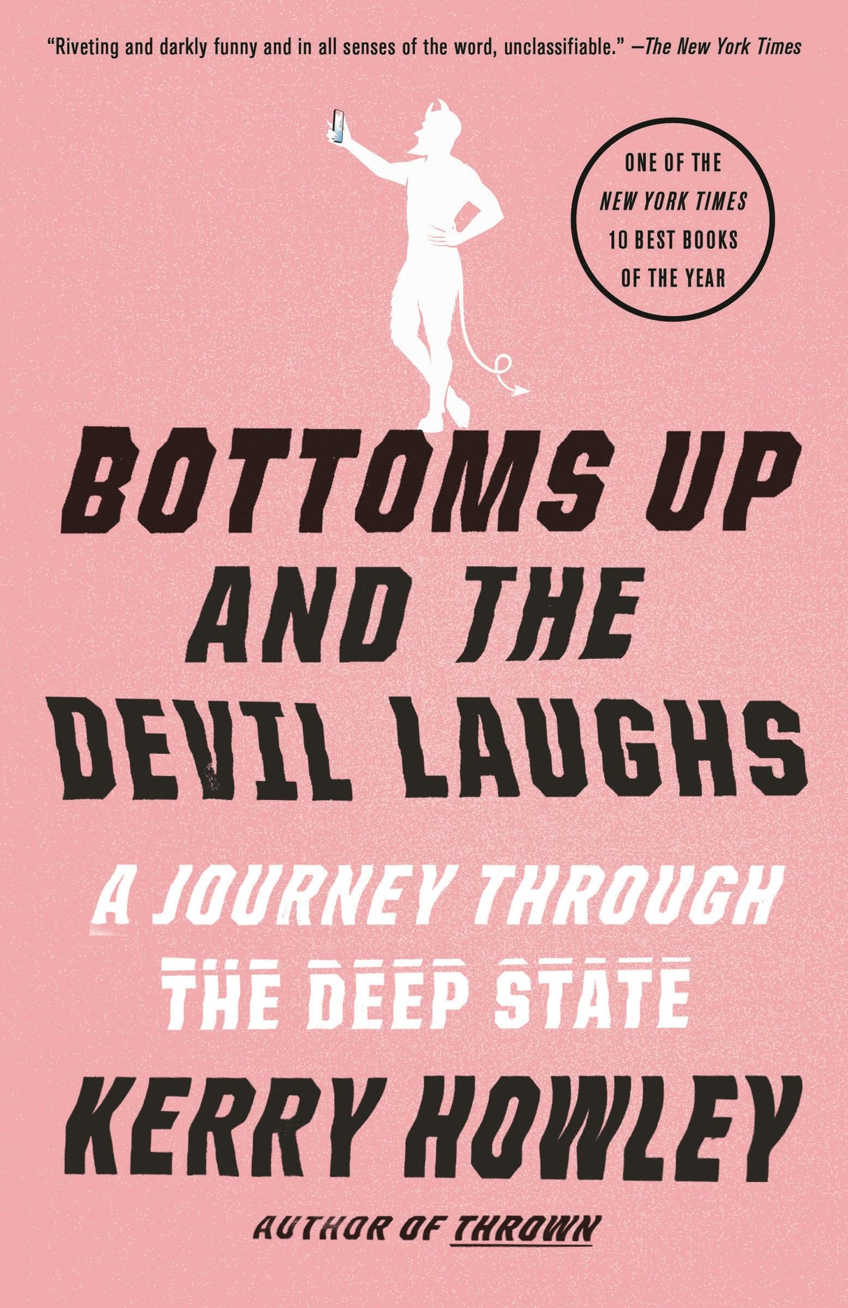 BOTTOMS UP & THE DEVIL LAUGHS: A Journey Through the Deep State