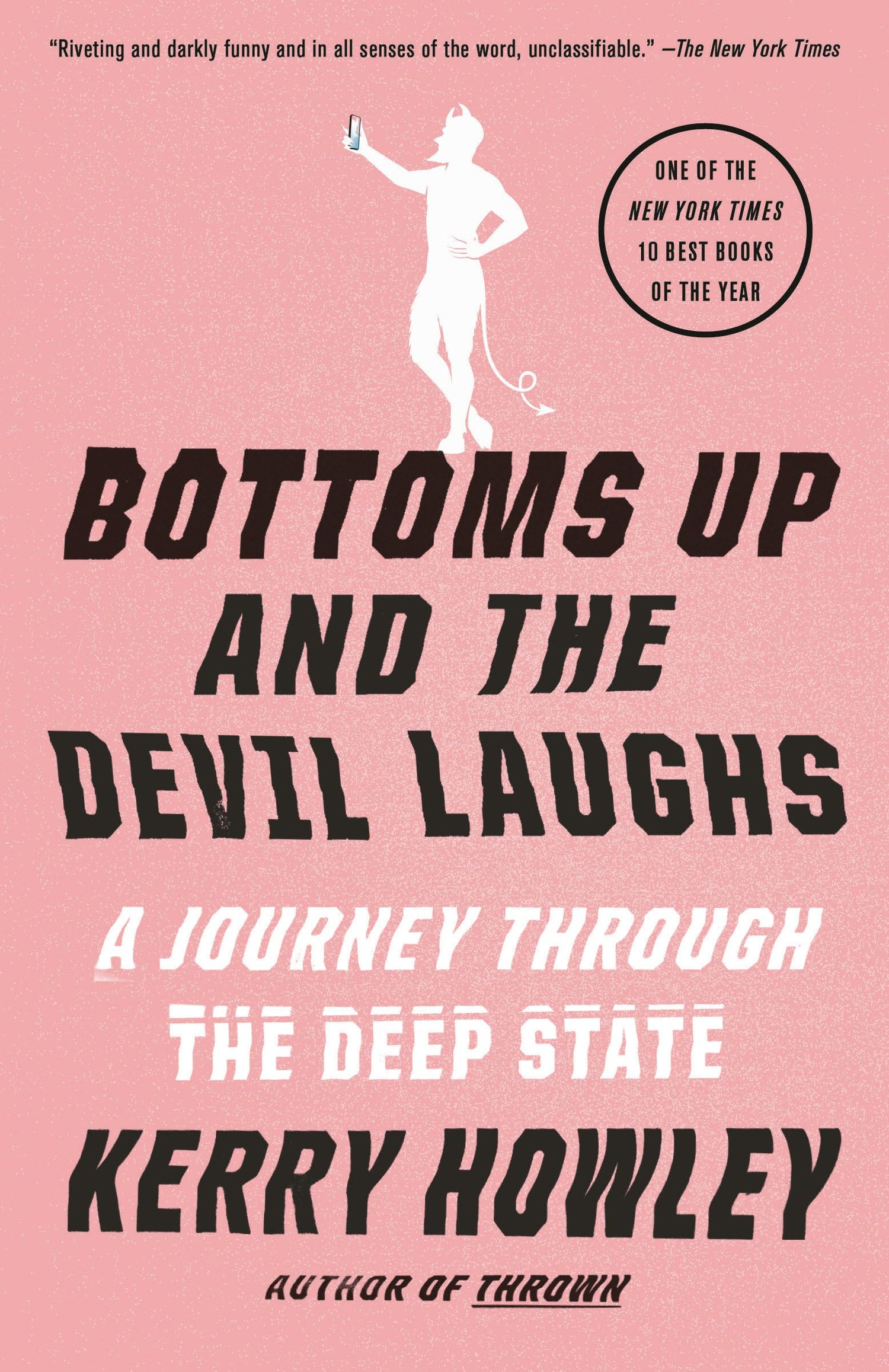 BOTTOMS UP & THE DEVIL LAUGHS: A Journey Through the Deep State