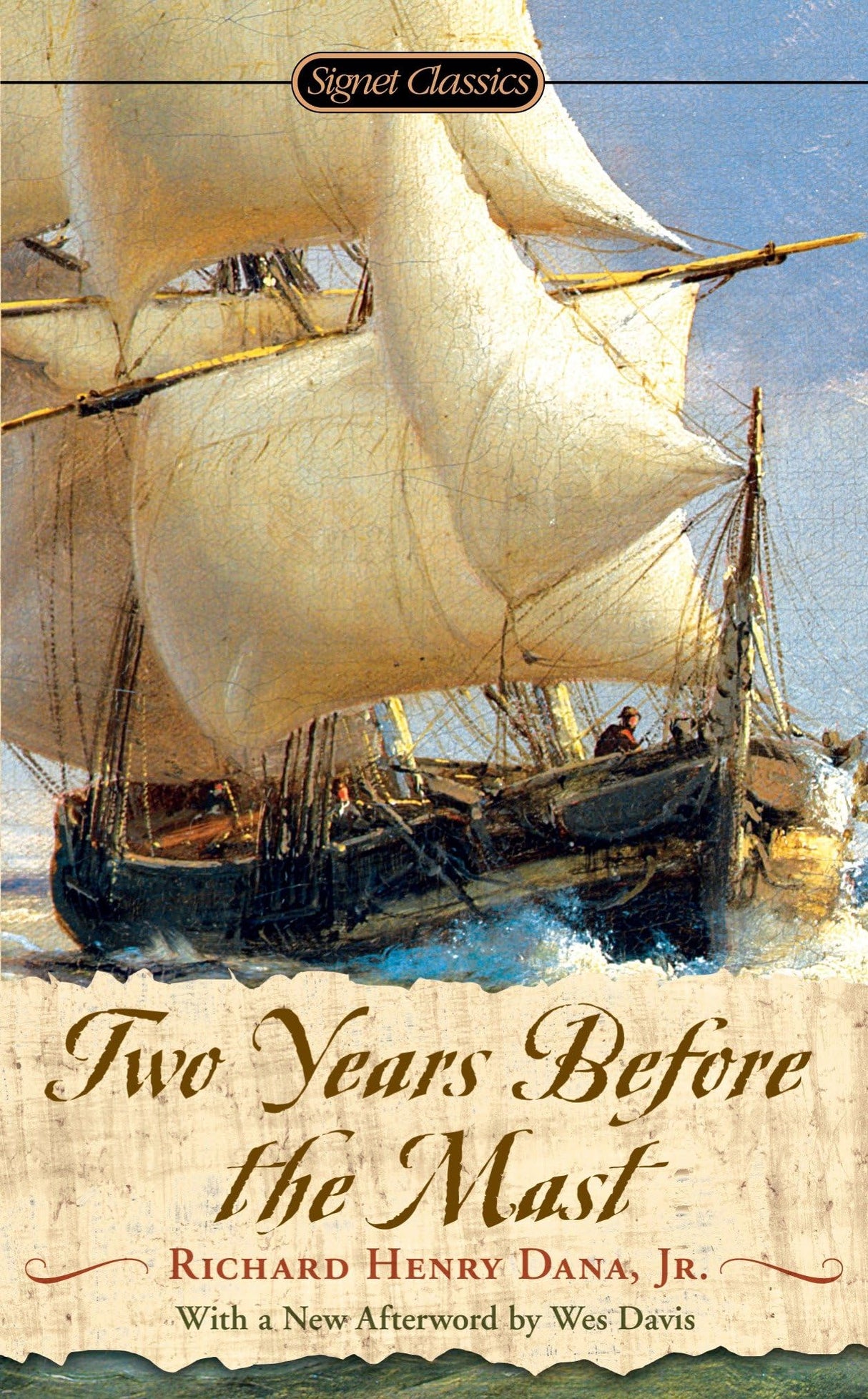 Two Years Before the Mast: A Personal Narrative (Signet Classics)
