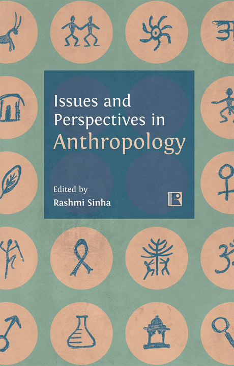 ISSUES AND PERSPECTIVES IN ANTHROPOLOGY - Retail Maharaj