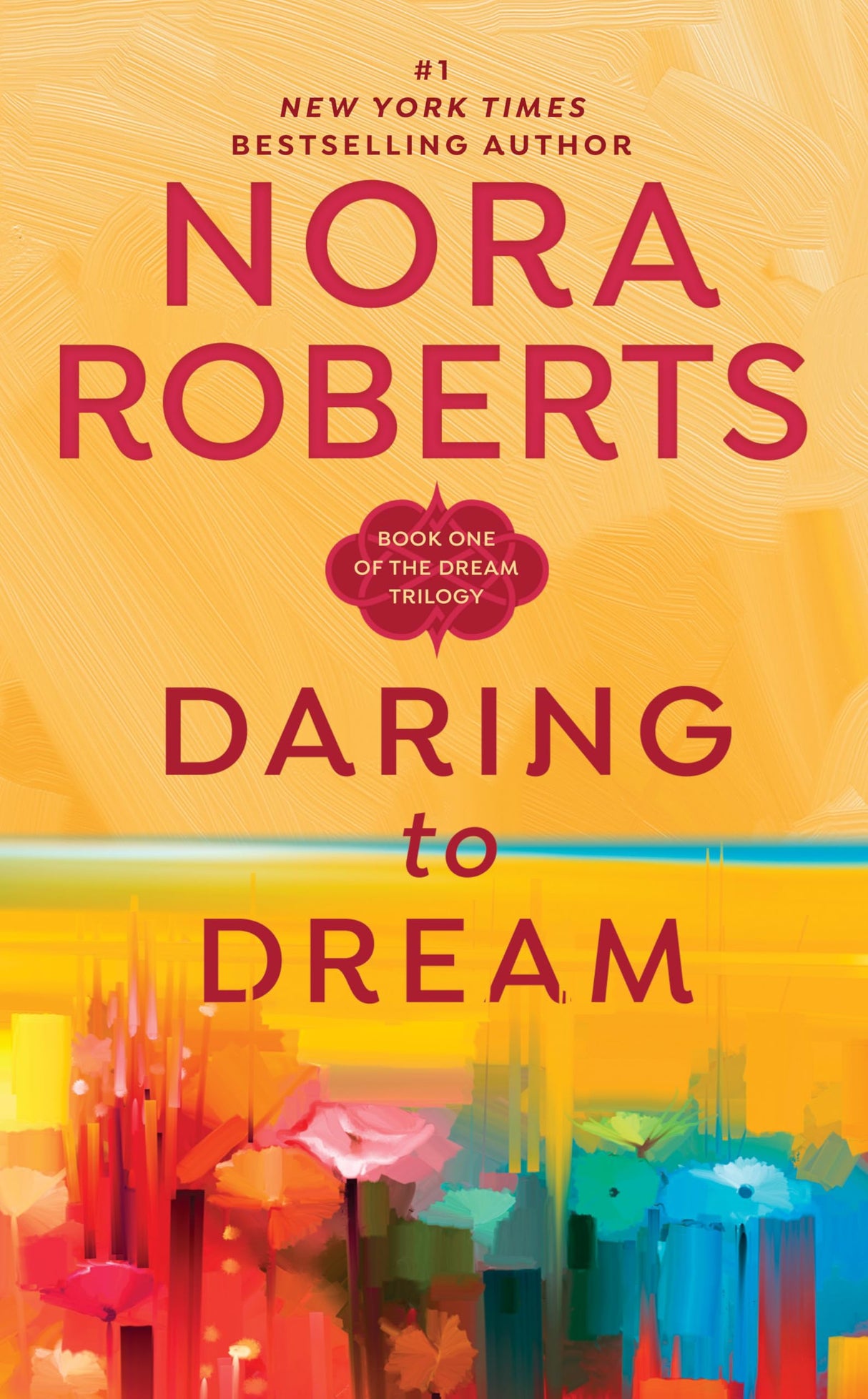 Daring to Dream: 1 (Dream Trilogy)