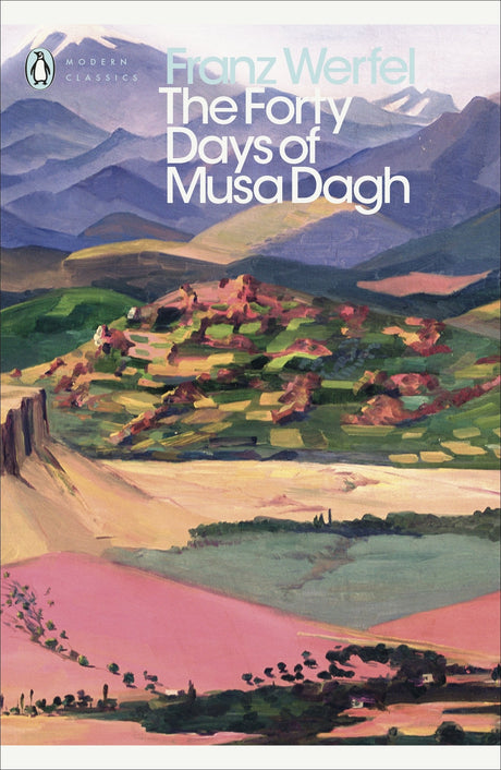 The Forty Days of Musa Dagh (Penguin Modern Classics) - Retail Maharaj