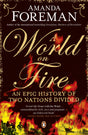 A World on Fire: An Epic History of Two Nations Divided - Retail Maharaj