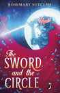 Sword and the Circle: 500 Years of a Classic Tradition in English - Retail Maharaj