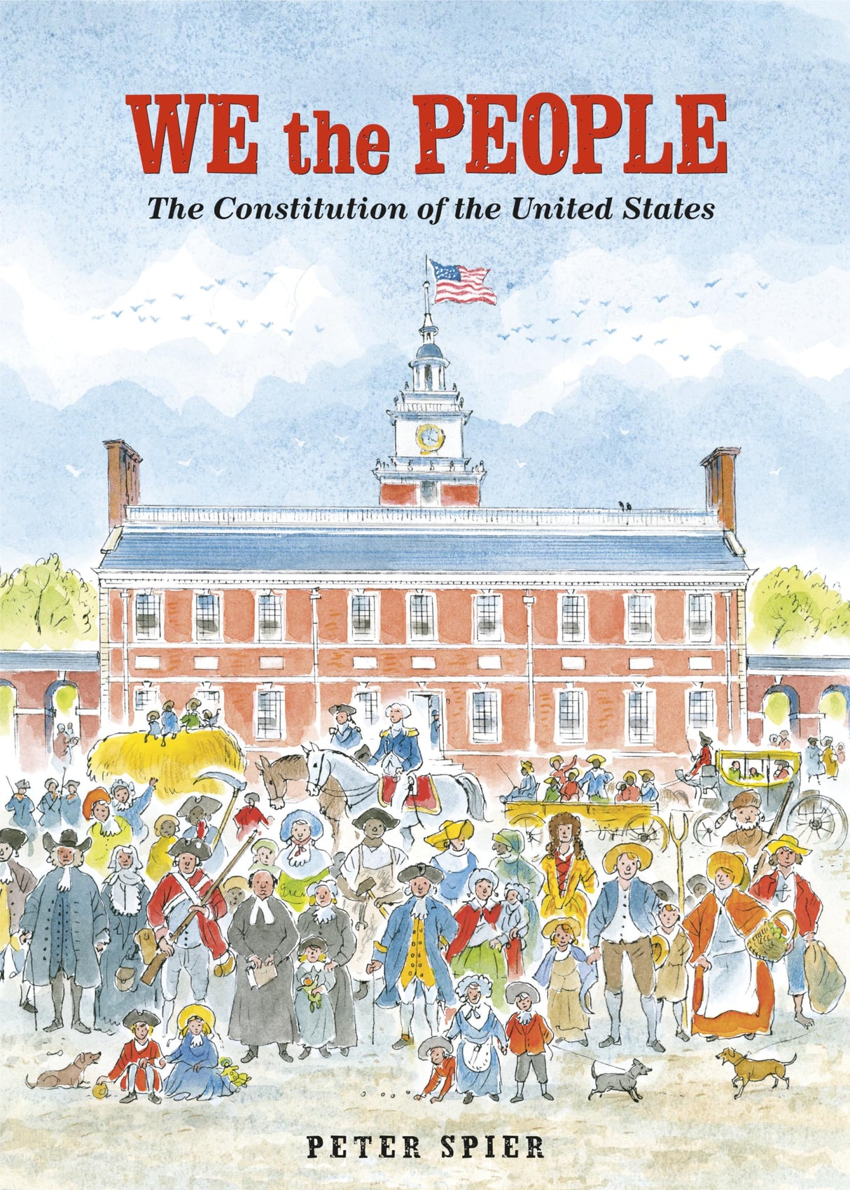 We the People: The Constitution of the United States