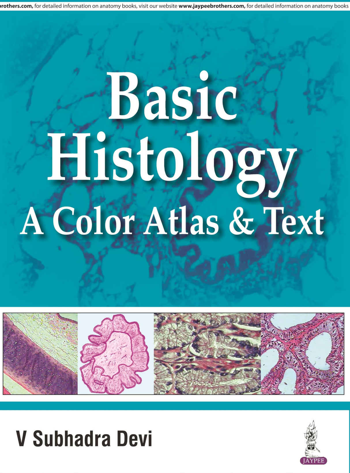 BASIC HISTOLOGY A COLOR ATLAS & TEXT