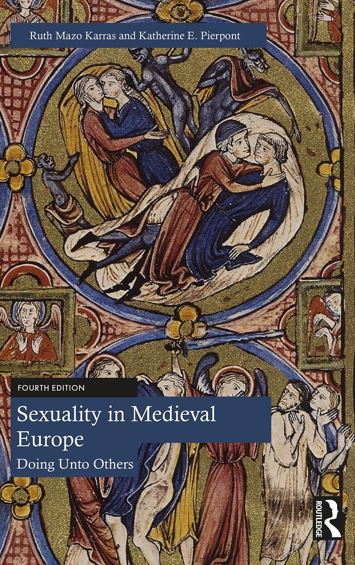 Sexuality in Medieval Europe: Doing Unto Others - Retail Maharaj