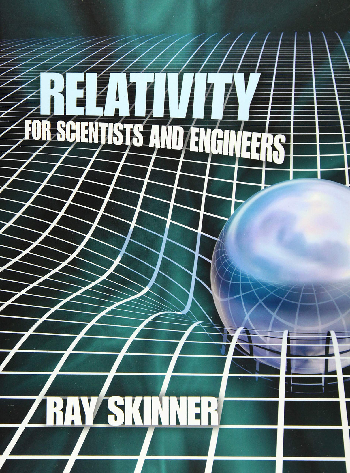 Relativity for Scientists and Engineers (Dover Books on Physics) - Retail Maharaj