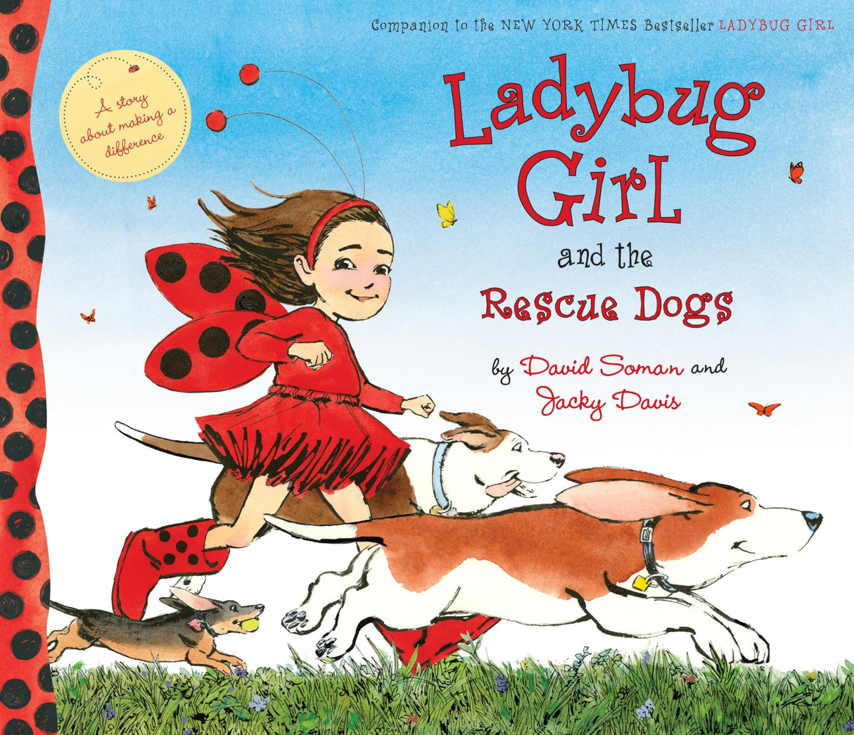 Ladybug Girl and the Rescue Dogs - Retail Maharaj