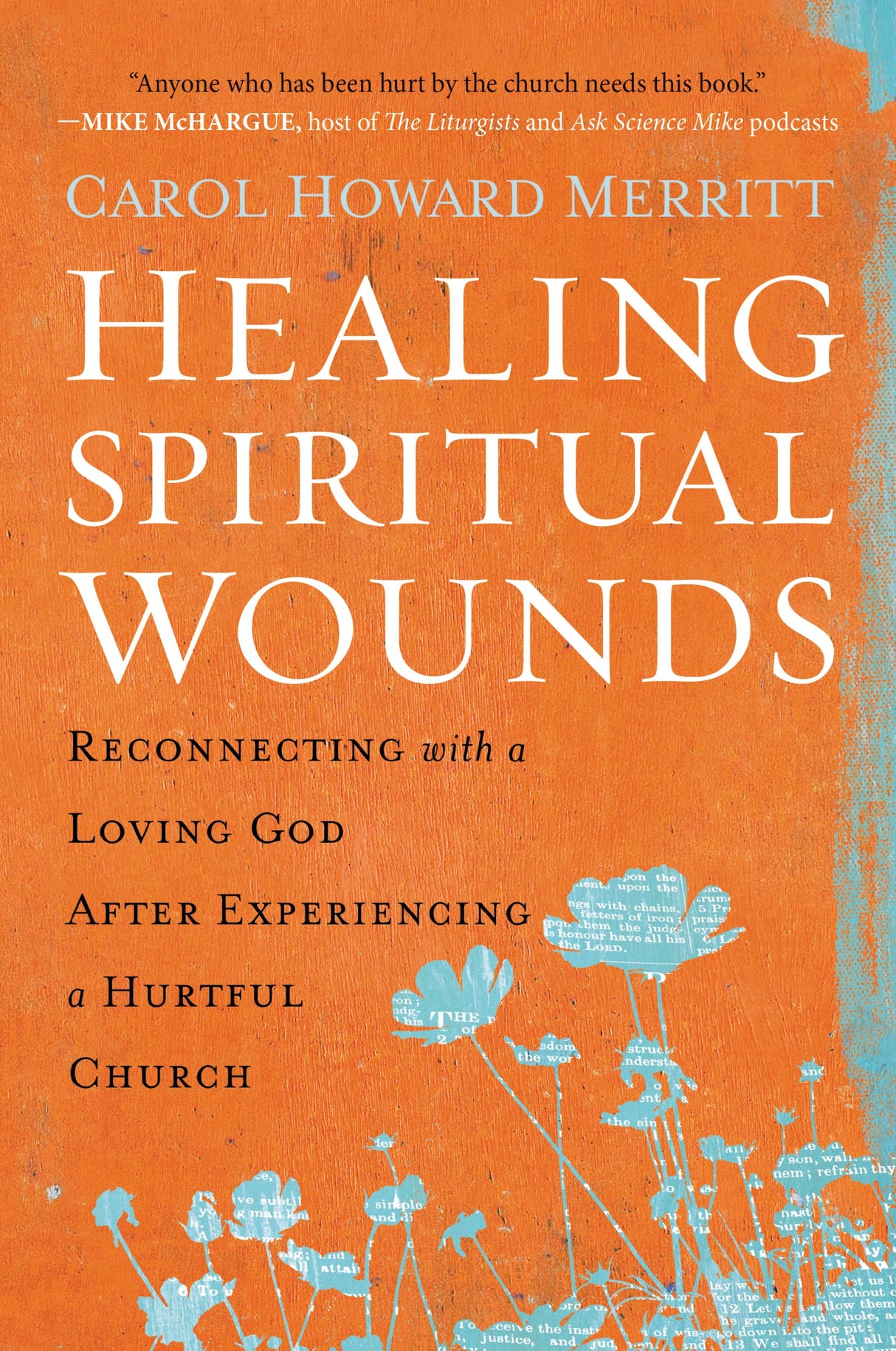 Healing Spiritual Wounds: Reconnecting with a Loving God After Experiencing a Hurtful Church - Retail Maharaj