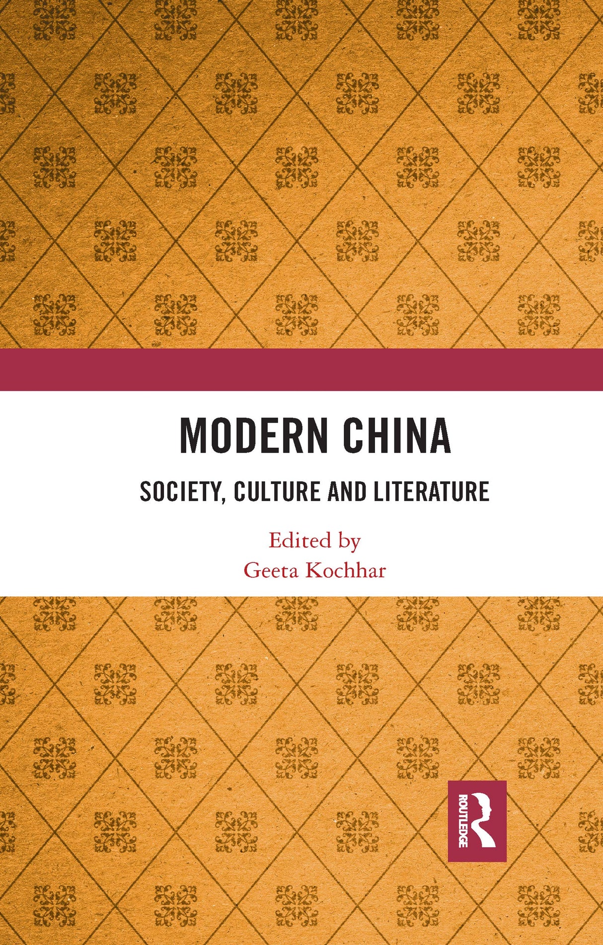 Modern China: Society, Culture and Literature - Retail Maharaj