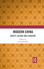 Modern China: Society, Culture and Literature - Retail Maharaj