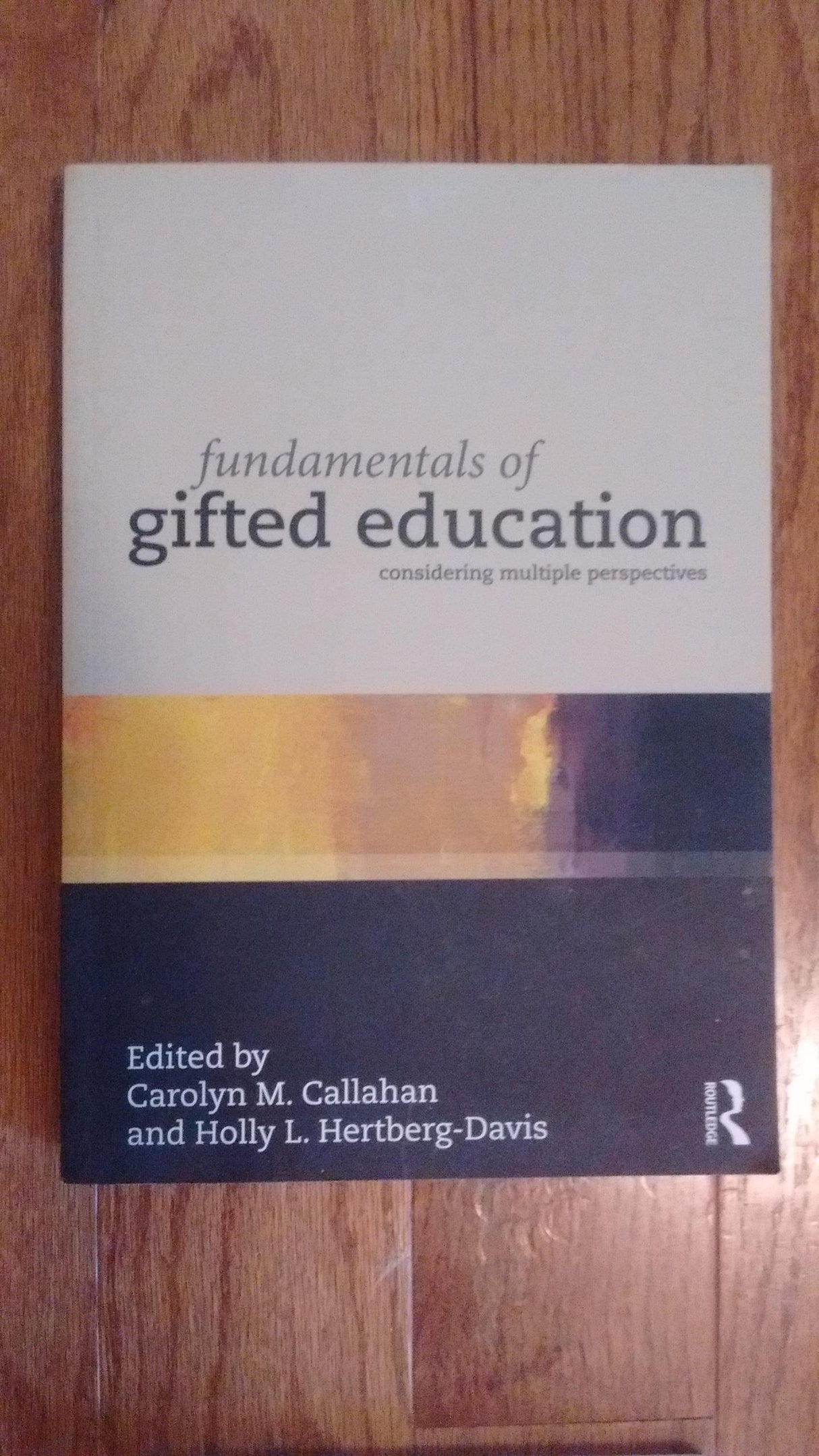 Fundamentals of Gifted Education: Considering Multiple Perspectives - Retail Maharaj
