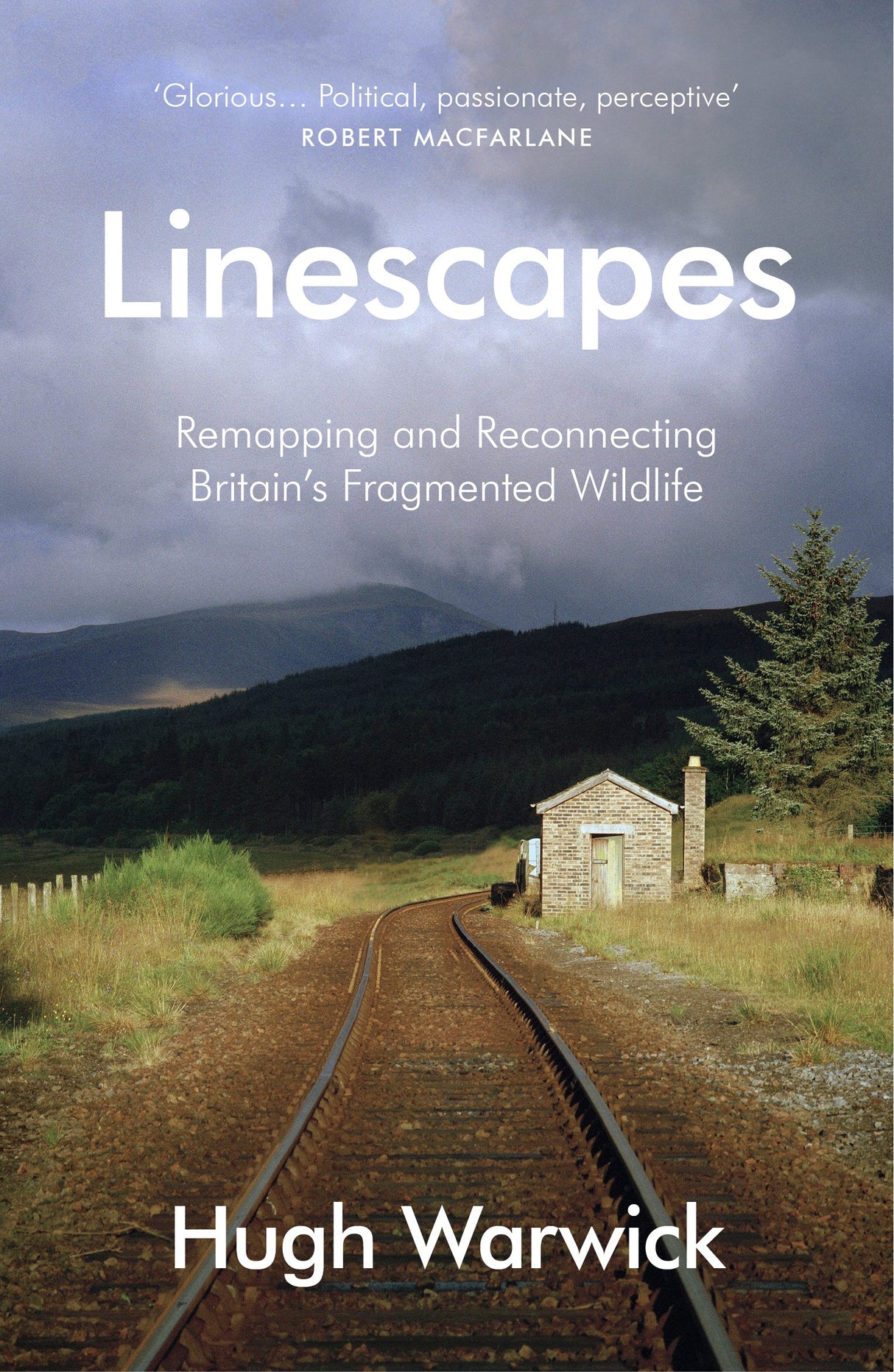 Linescapes: Remapping and Reconnecting Britain's Fragmented Wildlife - Retail Maharaj
