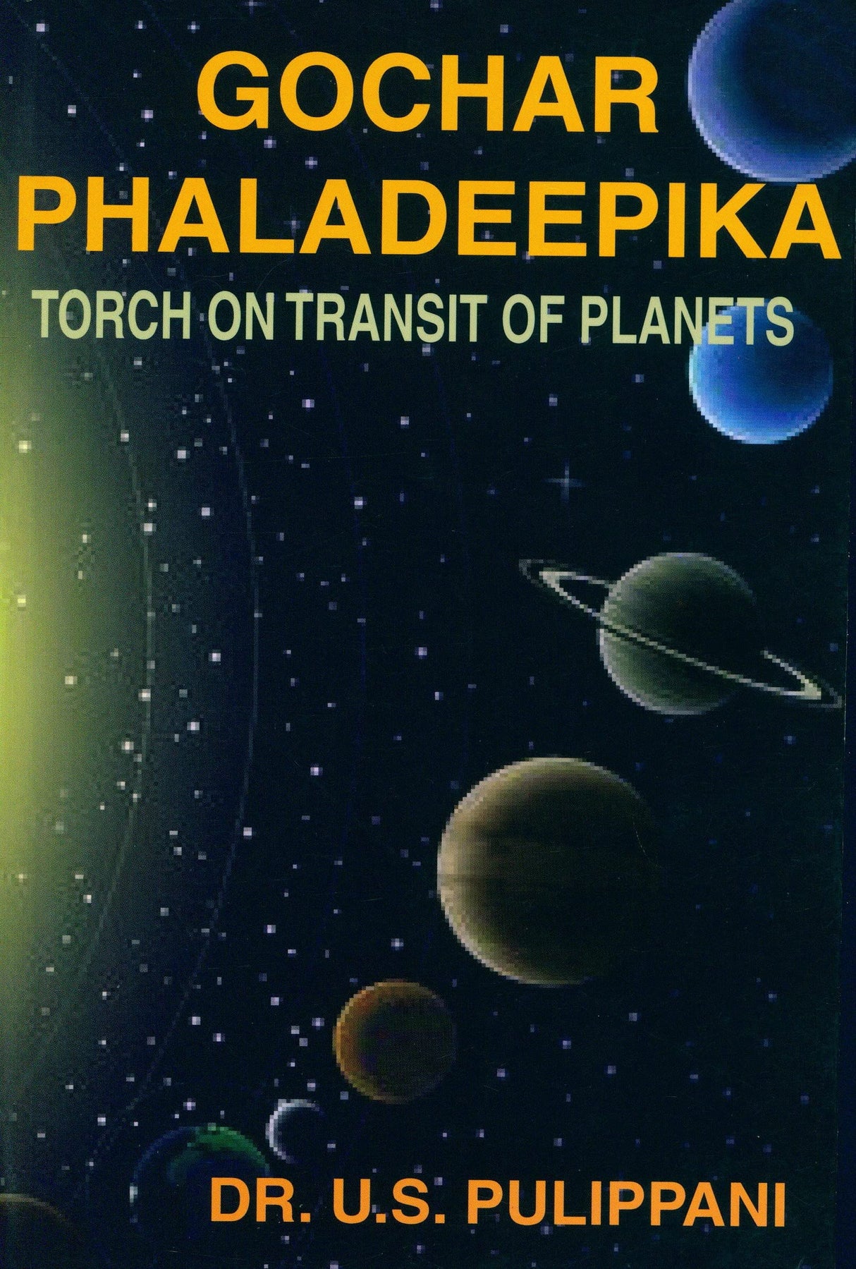 Gochar Phaladeepika: Torch on Transit of Planets - Retail Maharaj